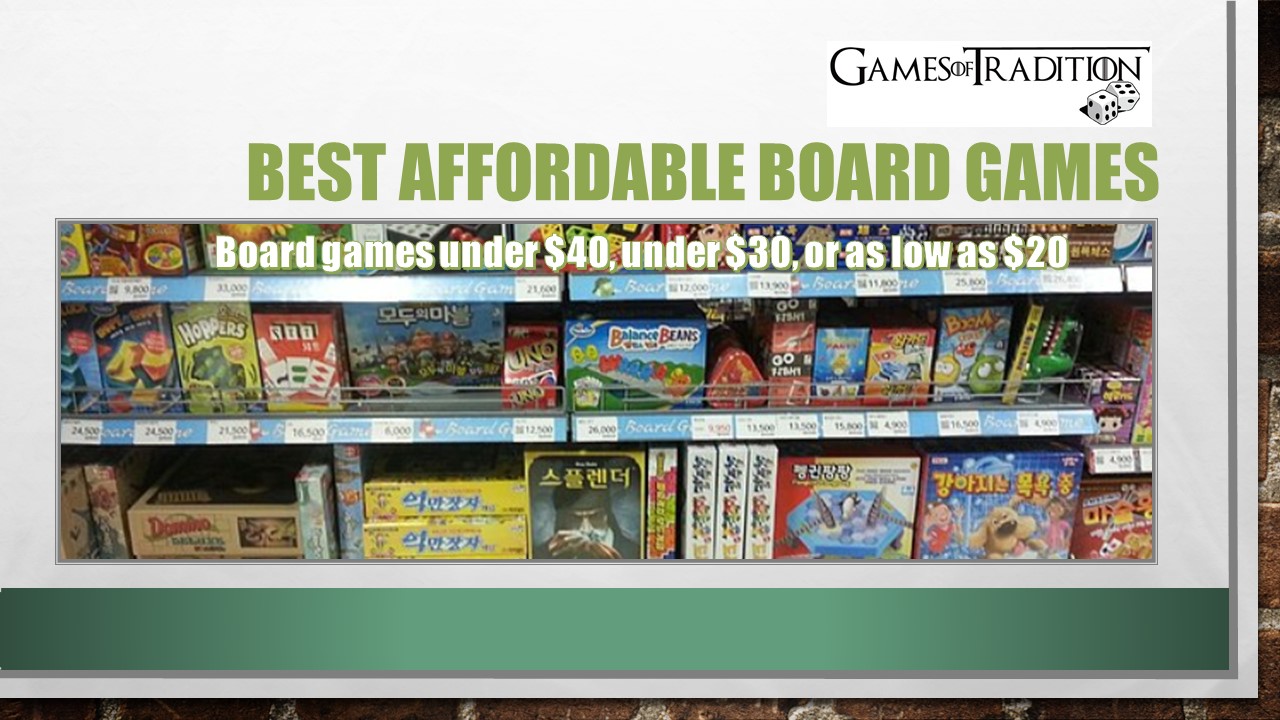 Best affordable board games Games Of Tradition